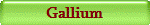 Gallium