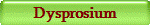 Dysprosium